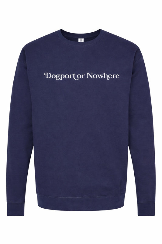 Navy crewneck sweatshirt with white Dogport or Nowhere lettering